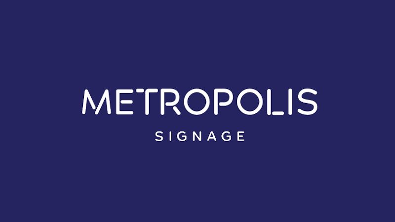 Metropolis Signage